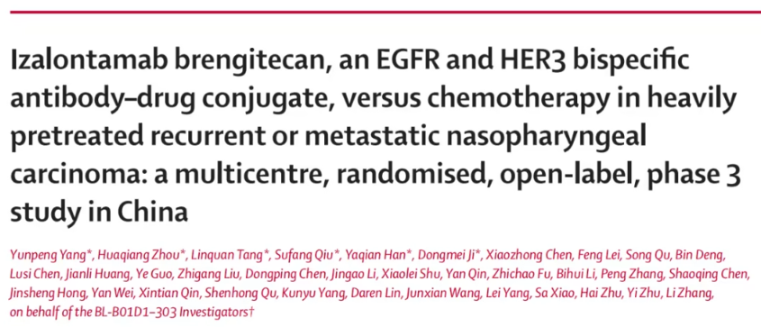《柳叶刀》刊发中国原创抗癌新药成果：双特异性ADC药物Iza-bren刷新鼻咽癌治疗格局